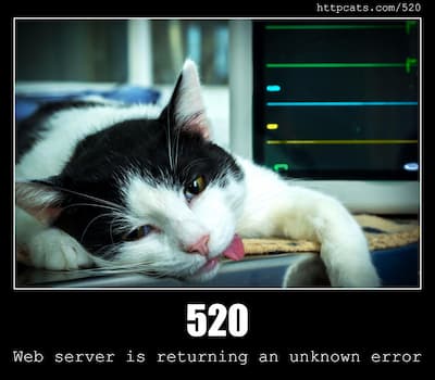 520 Web server is returning an unknown error & Cats